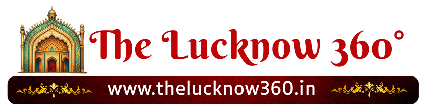 The Lucknow 360