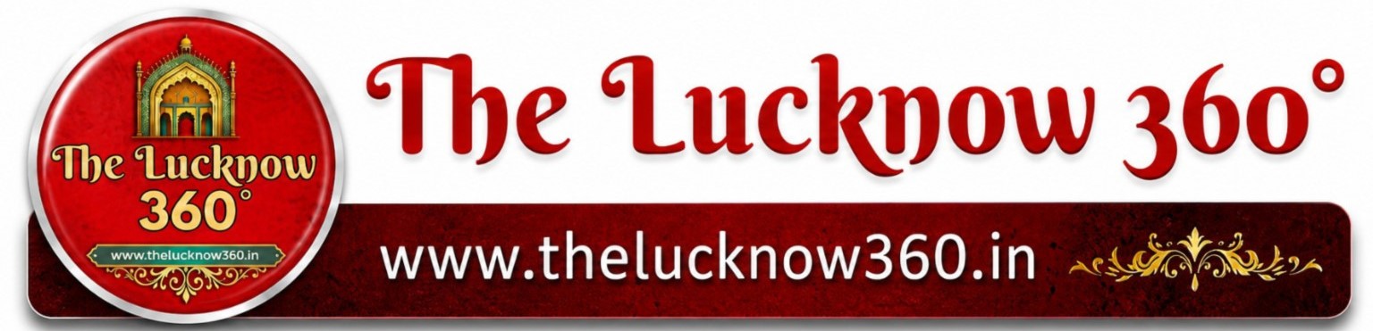 The Lucknow 360